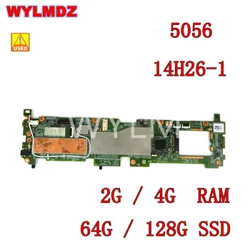 Kasutada 14H26-1 X5-Z8500 CPU 2G/4G RAM 64G/128G SSD Emaplaadi Dell SAAL 10 PRO (5056) Sülearvuti Emaplaadi CN-05WYPP 04J90X