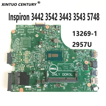 CN-0HRG70 HRG70 PWB.FX3MC REV:A00 Dell Inspiron 3442 3542 3443 3543 5748 Sülearvuti Emaplaadi 13269-1 2957U DDR3 100% Testitud