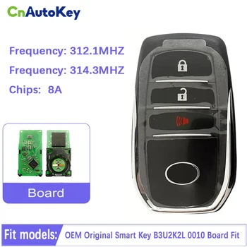 CN007277 Originaal 3 Nuppu Smart Key Uute Toyota HILUX FORTUNER B3U2K2L 0010 Juhatuse Sobib 312.1/314.3 MHZ Võib selle Asemel 0182 BM1ET